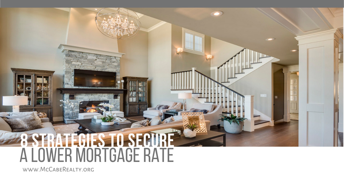 8 Strategies to Secure a Lower Mortgage Rate